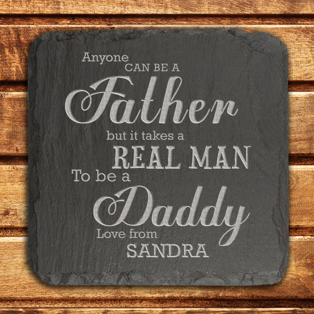 Takes a Real Man to be Daddy Slate Keepsake - Lovesakes