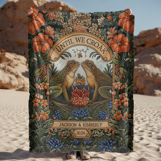 “Until We Croak” Personalized Woven Blanket  Blanket Deeply Engraved