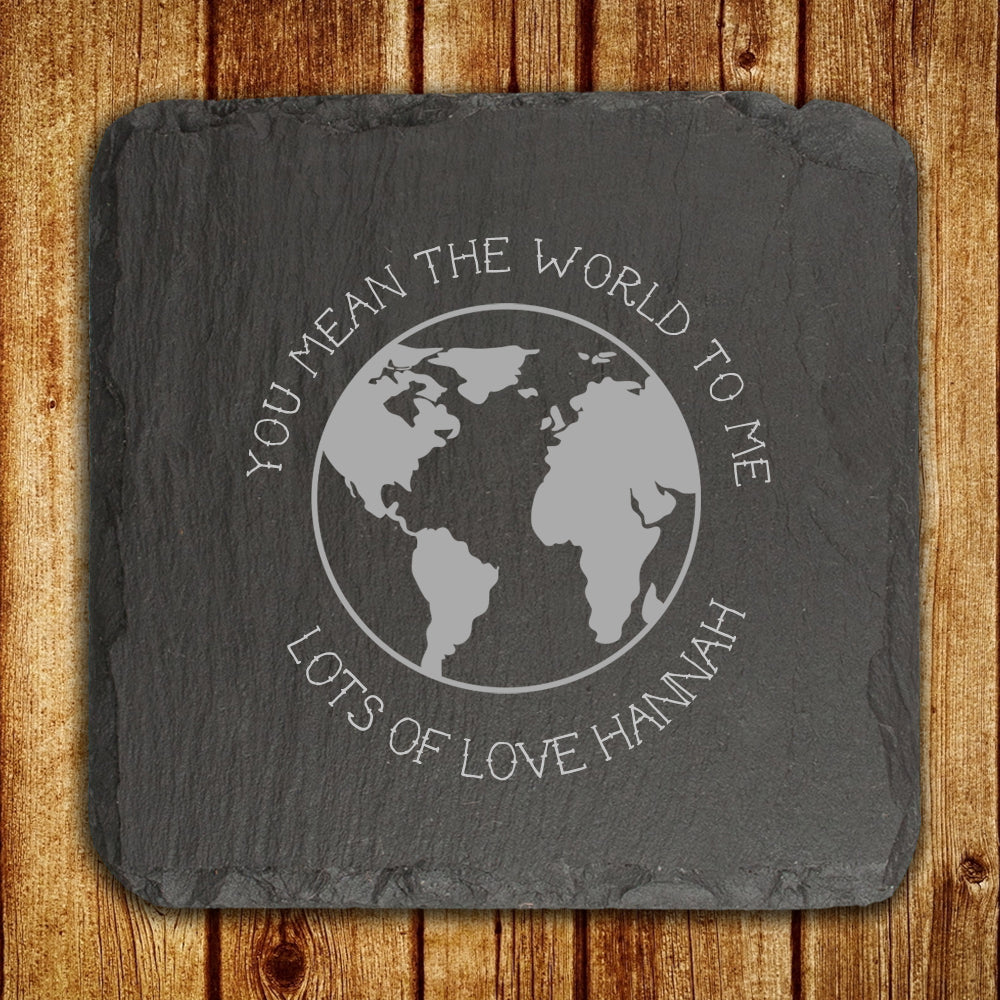 You Mean The World To Me Slate Keepsake - Lovesakes